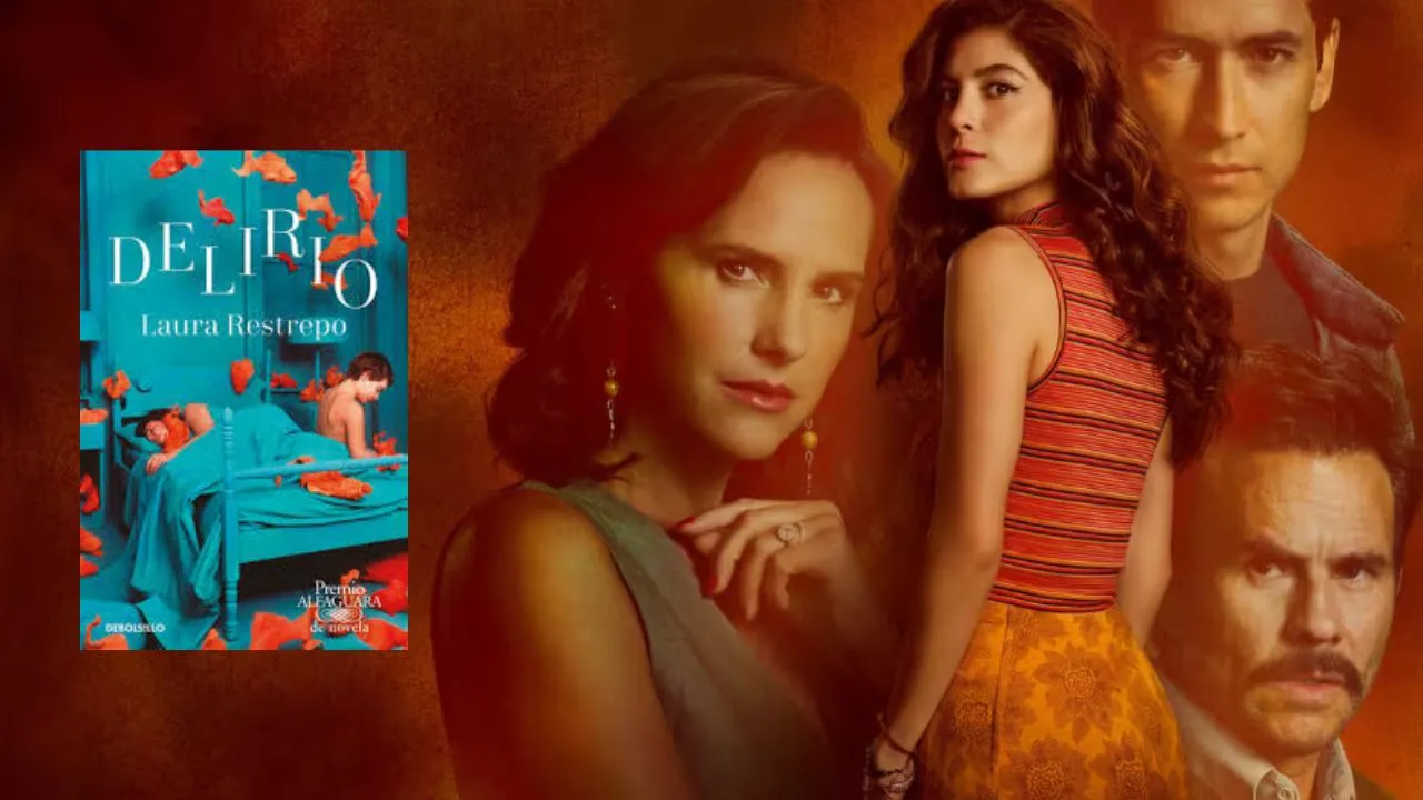 El éxito detrás de Delirio la serie de Netflix. El éxito detrás de Delirio: un viaje desde la aclamada novela de Laura Restrepo al fenómeno en Netflix