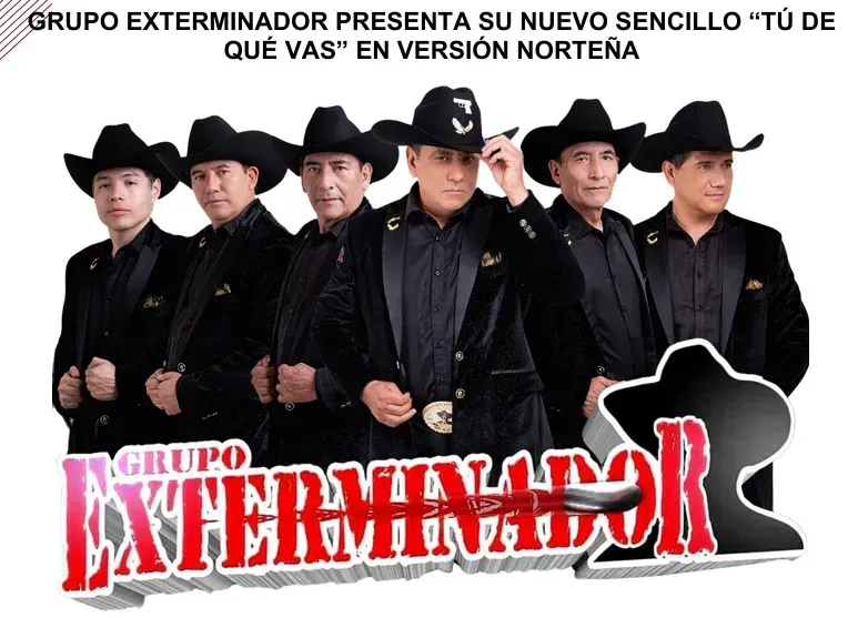 Exterminador Grupo Exterminador presenta su nuevo sencillo