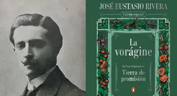 José Eustasio Rivera La vida fulgurante del autor de La vorágine: revolución literaria, activismo y misterio en Nueva York