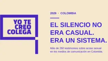 Me too Colombia 'Yo Te Creo Colega' presentó informe con más de 260 casos de acoso sexual en medios de comunicación