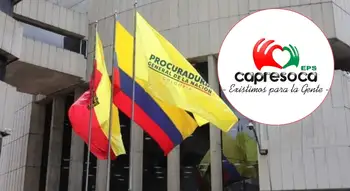 Procuraduría suspende a interventora de EPS Capresoca Por deterioro en el servicio Capresoca EPS está bajo la lupa de la Procuraduría